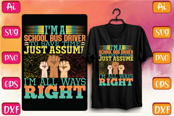Download I'M a SCHOOL BUS DRIVER to SAVE TIME JUS - Premium Resources